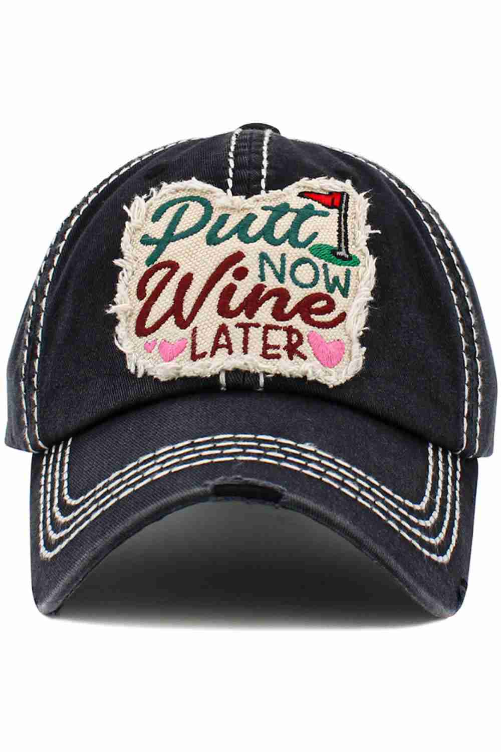 Black Add a touch of humor and retro charm to your look with the PUTT NOW WINE LATER Vintage Baseball Cap, perfect for golf days and laid-back outings. Featuring a relaxed, worn-in style and classic curved brim, it delivers all-day comfort with personality-packed style.
