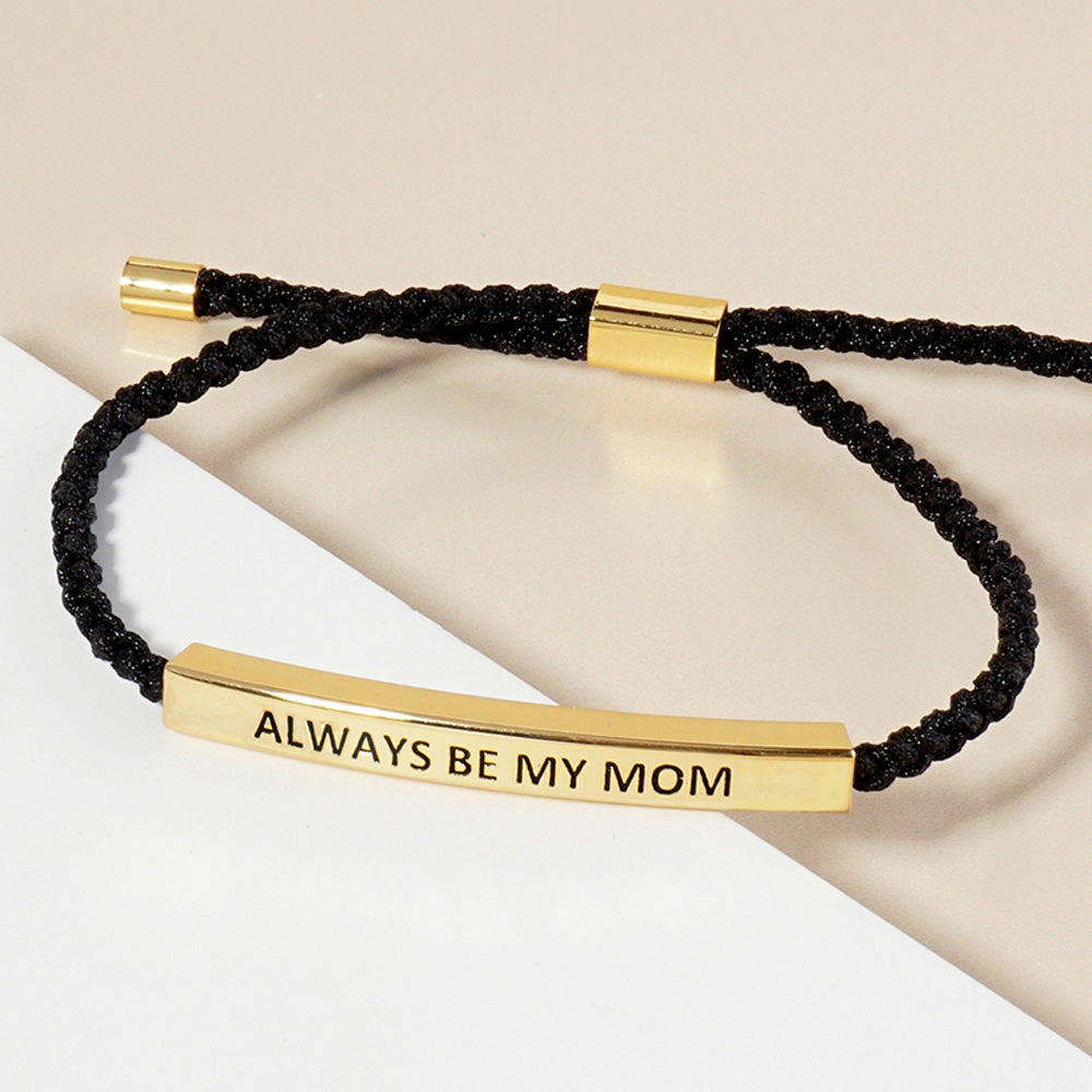 Madeline Love Gold Gold Dipped ALWAYS BE MY MOM Message Bar Pointed Rope Adjustable Cinch Pull Tie Bracelet - Bracelets