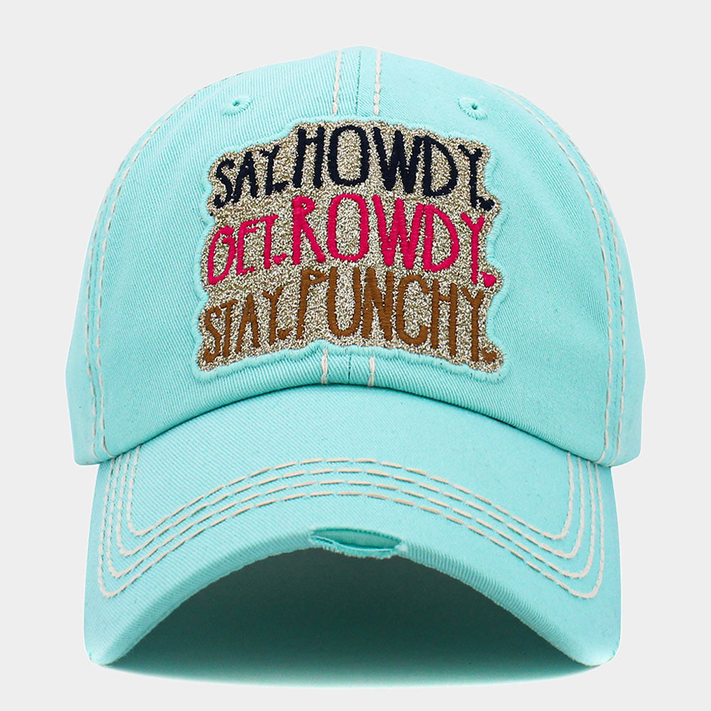 Madeline Love Light Blue Say Howdy Get Rowdy Stay Punchy Message Vintage Baseball Cap - Hats
