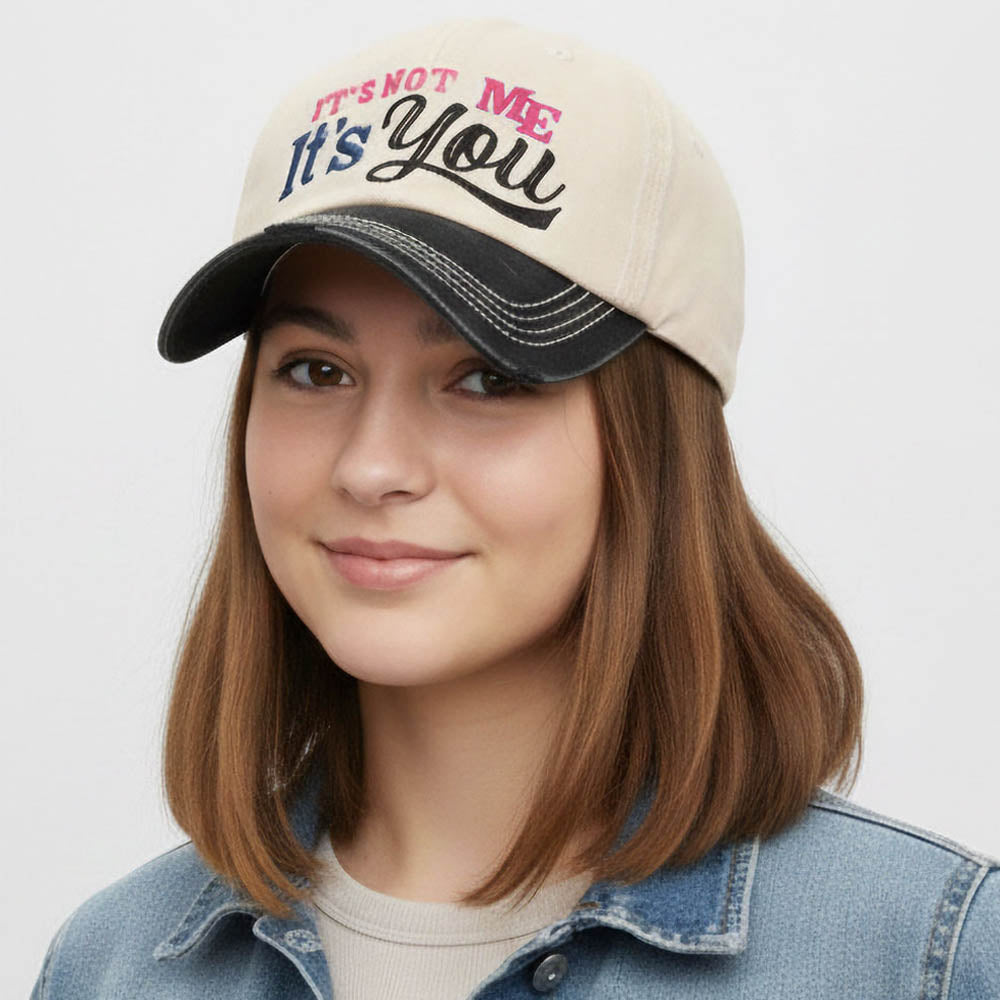 Madeline Love Black, Neutral ITS NOT ME ITS YOU Message Embroidered Bold Stitch Baseball Cap - Hats