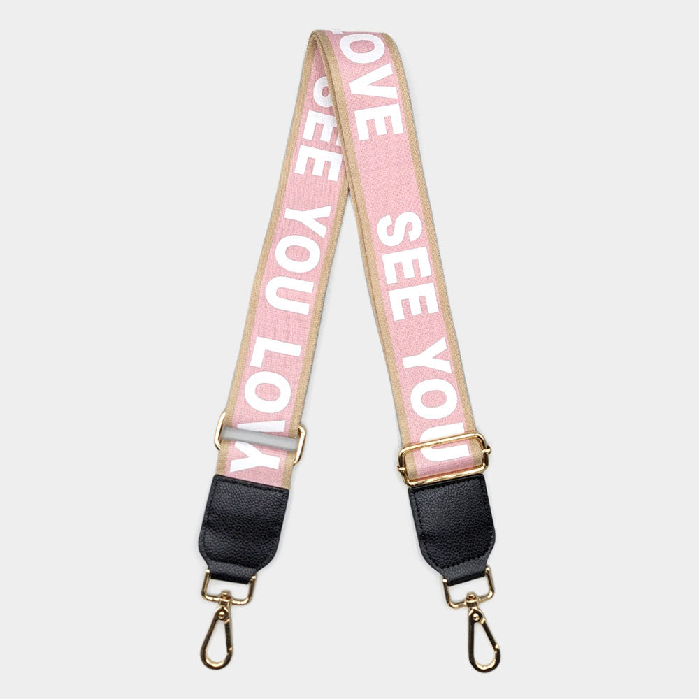 SEE YOU LOVE Message Bag Strap