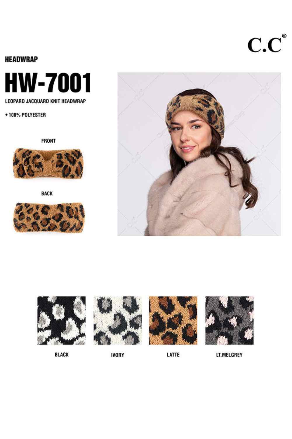 Main Elevate your everyday style with the C.C Leopard Jacquard Knit Headwrap. Crafted from 100% acrylic, this versatile headwrap features a striking leopard jacquard pattern that adds dimension and visual interest. One size fits most, making it the perfect accessory for any occasion—whether you're running errands, hitting the gym, or making a fashion statement. Made in China with quality craftsmanship you can trust. Comfortable, durable, and effortlessly chic.