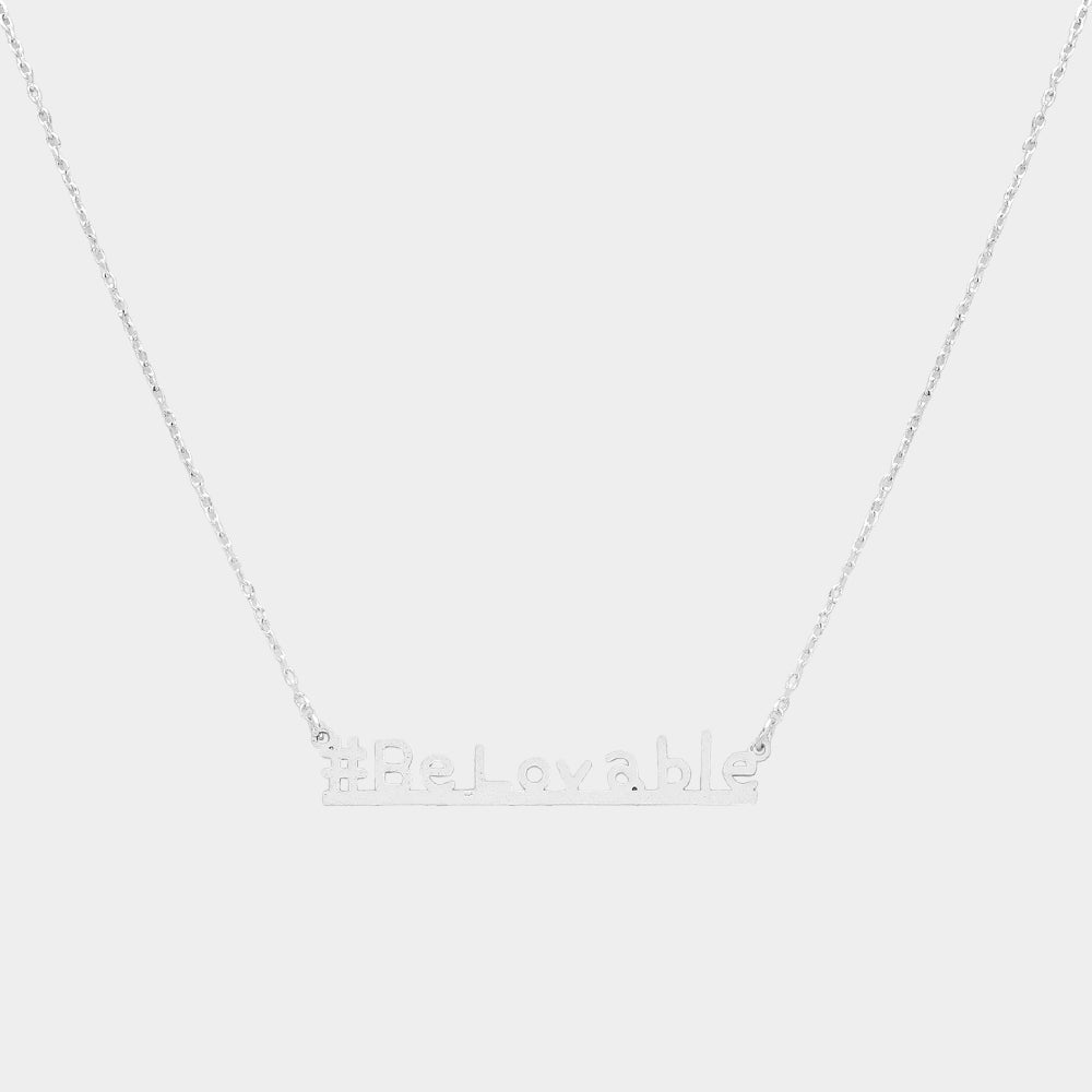 Madeline Love Worn Silver #Be lovable Message Pendant Necklace - Necklaces