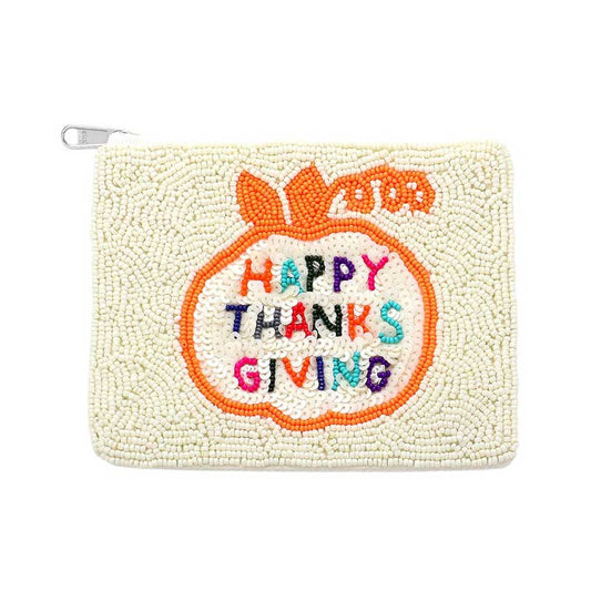 White-HAPPY THANKSGIVING Message Seed Beaded Mini Pouch Bag, This mini bag is handcrafted with intricate beadwork and features a bold "HAPPY THANKSGIVING" message on the front. Perfect for storing your essentials while spreading some festive cheer. Happy Thanksgiving! 