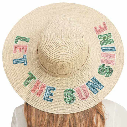 Beige Let The Sun Shine Sequin Message Straw Panama Sun Hat, a beautiful & comfortable Straw Panama Sun Hat is suitable for summer wear to amp up your beauty & make you more comfortable everywhere.  It's an excellent gift item for your friends & family or loved ones this summer.