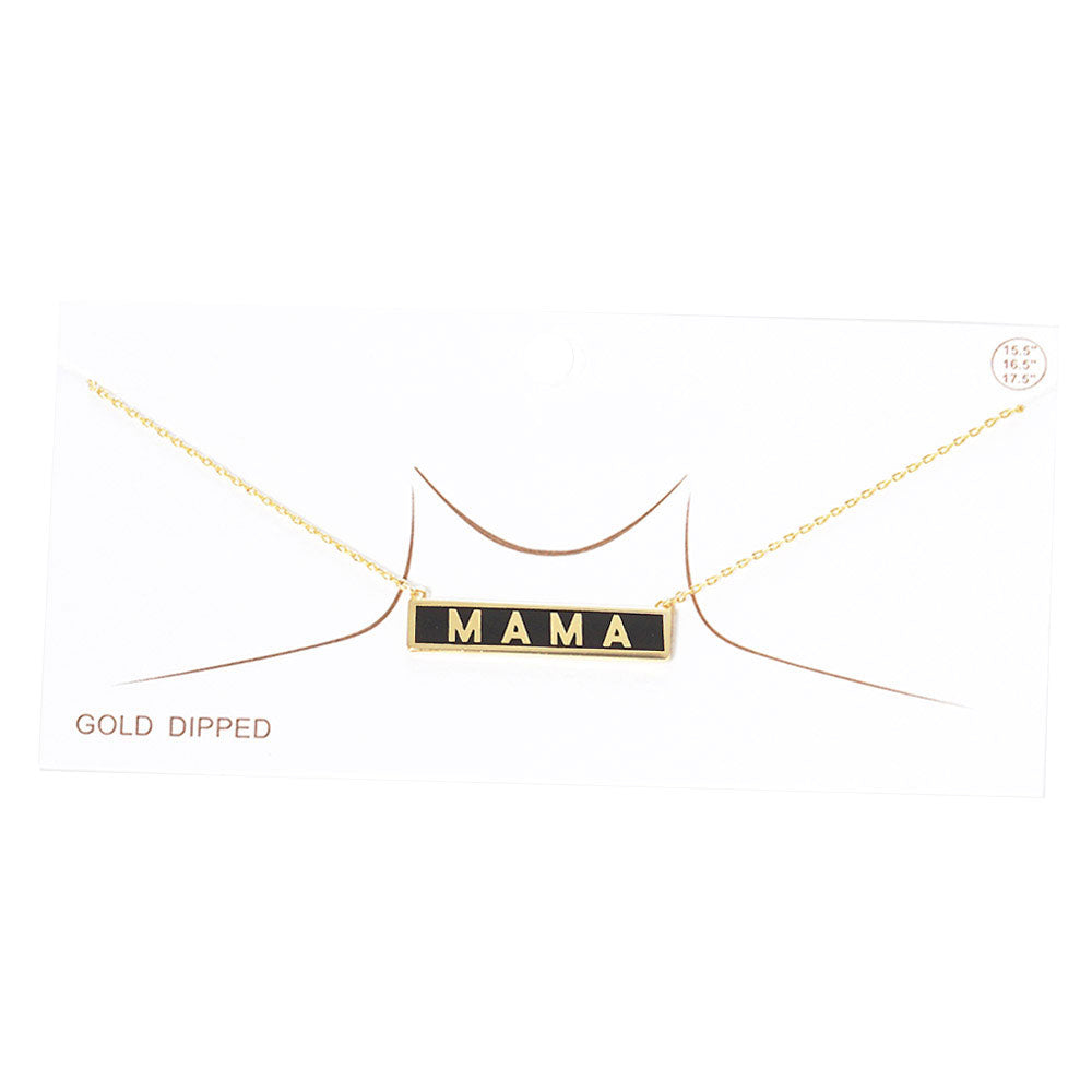 Black MAMA Gold Dipped Enamel Rectangle Message Pendant Necklace, these MAMA dipped necklace can light up any outfit, This piece is versatile and goes with practically anything! Make your mother feel special by giving this MAMA Metal Bar pendant necklace as a gift and expressing your love for your mother on this Mother's Day. This Enamel MAMA Pendant Necklace is perfect Mother's Day gift for all the special women in your life, be it mother, wife, sister or daughter.
