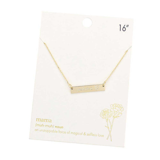 Gold Mama Message Metal Rectangle Pendant Necklace. These Metal Necklaces are easy to put on, take off and so comfortable for daily wear. Best loving gift to express your love to your mother on Mother's Day. Shows the love between mother and child is forever. This Mom Necklaces is the ideal Mother's Day present for all the unique ladies in your life, as well as those who have been inspired by sports moms.