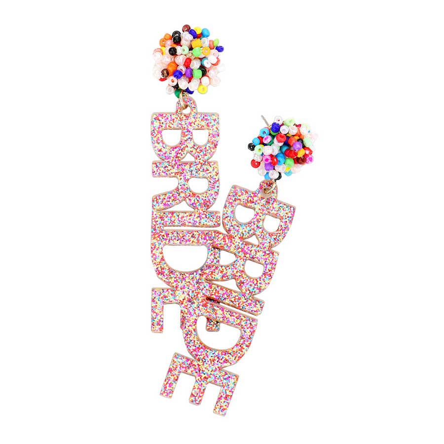 Multi Bride Glittered Message Dangle Earrings, put on a pop of color to complete your ensemble. Perfect for adding just the right amount of shimmer & shine and a touch of class to special events. Perfect Birthday Gift, Anniversary Gift, Mother's Day Gift, Thank you Gift.