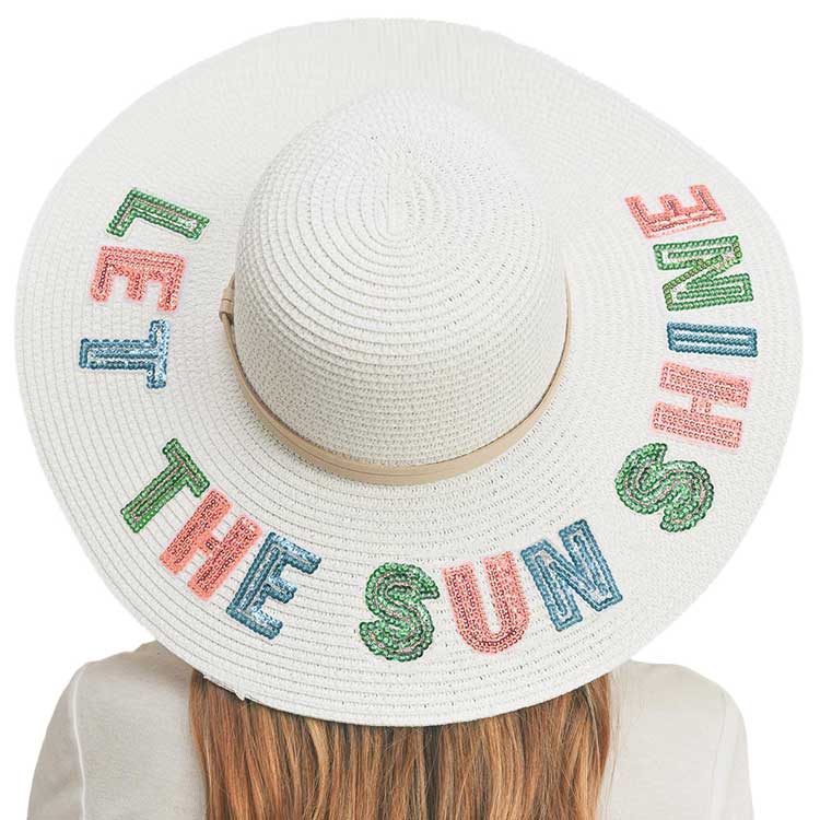 White Let The Sun Shine Sequin Message Straw Panama Sun Hat, a beautiful & comfortable Straw Panama Sun Hat is suitable for summer wear to amp up your beauty & make you more comfortable everywhere.  It's an excellent gift item for your friends & family or loved ones this summer.
